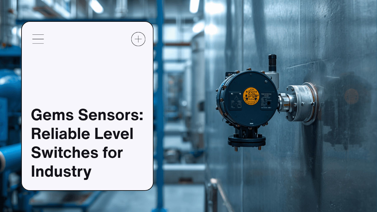 Gems Sensors level switch installed on an industrial tank
