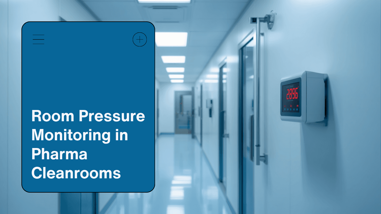 Room pressure monitor display outside a cleanroom or isolation room