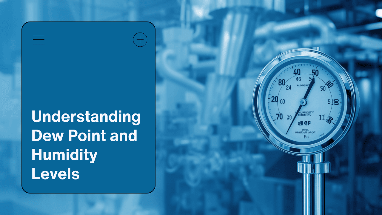 Precision dew point and humidity measurement instrument in an industrial setting